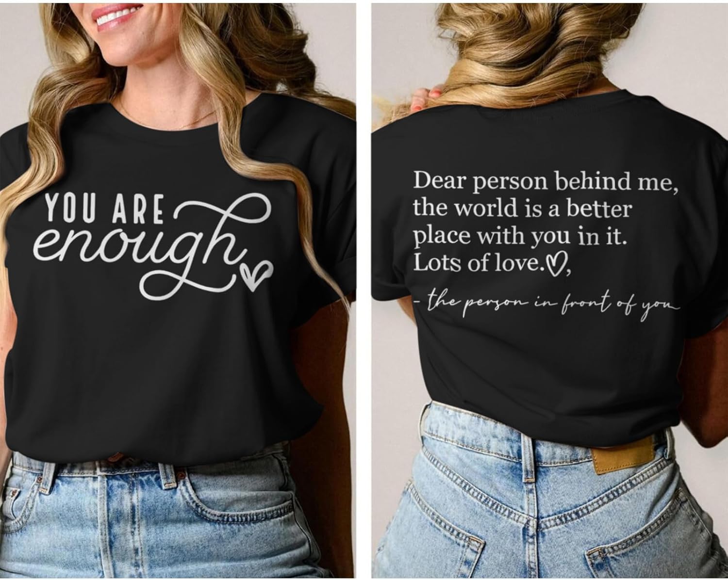 You are Enough Dear Person Behind Me Shirt Women Mental Health Matters Inspirational Tshirts Positive Tees Tops - Image 4