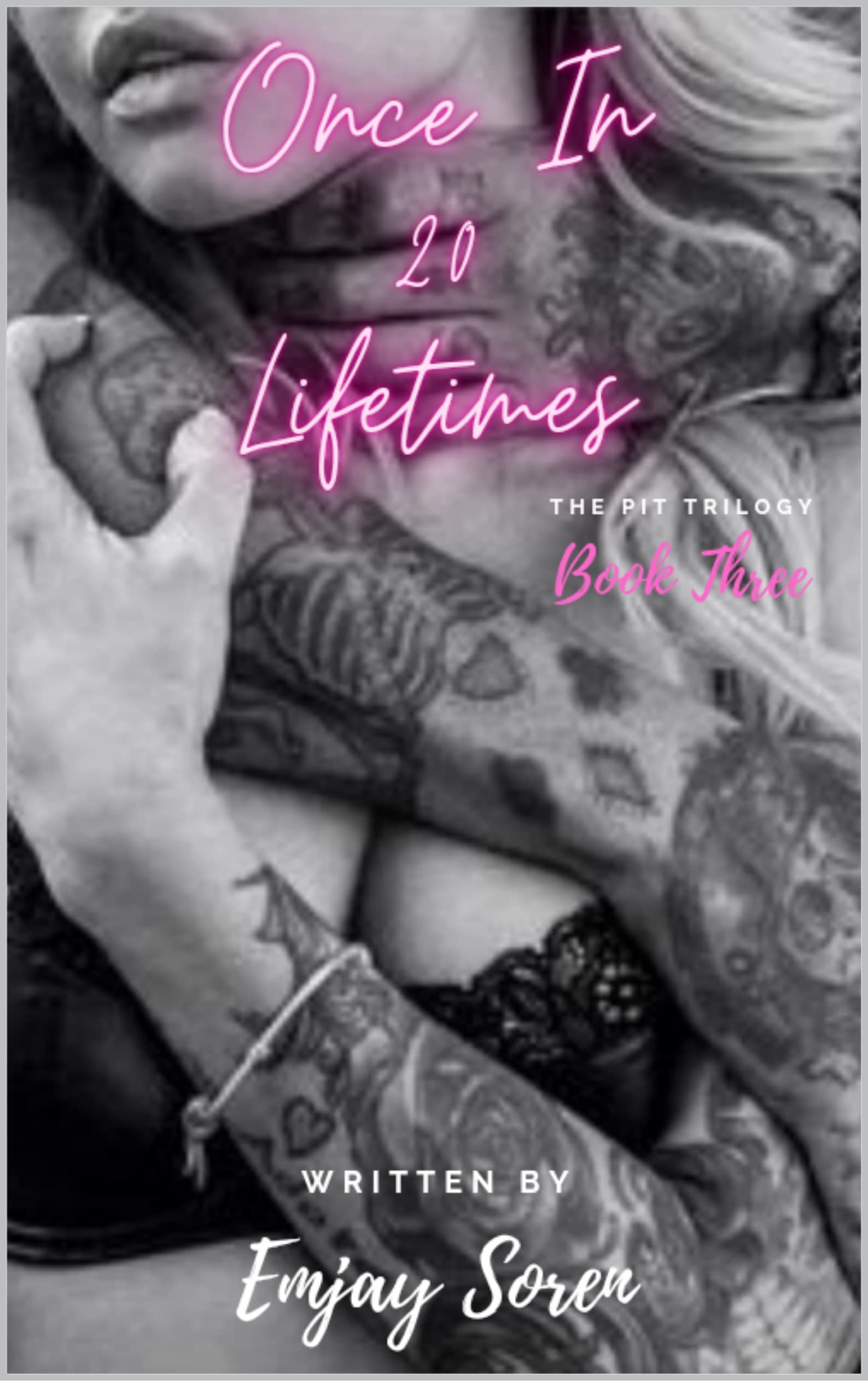 Once in 20 Lifetimes (The PIT Trilogy Book 3)