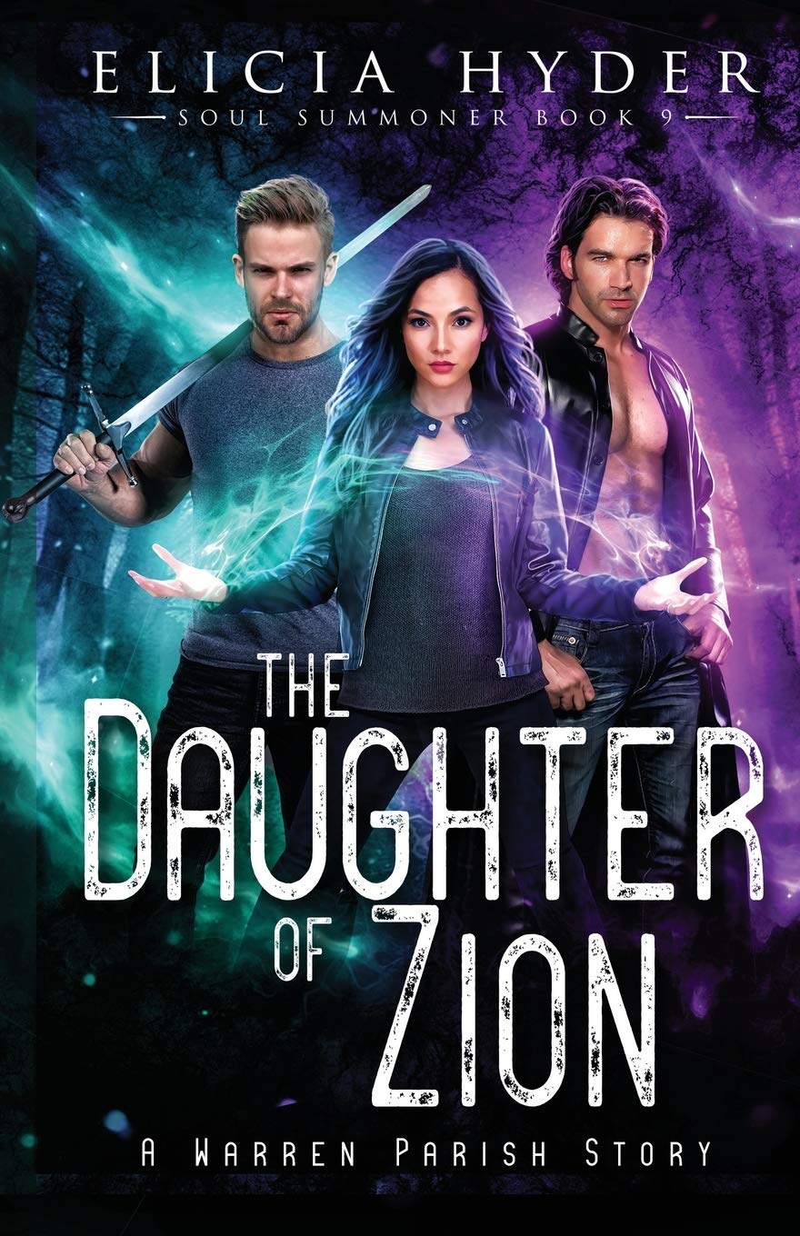 The Daughter of Zion: 9 (The Soul Summoner)