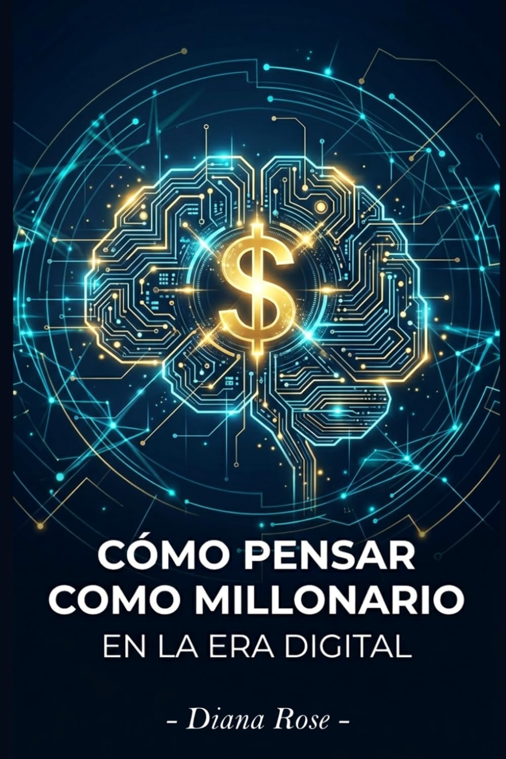 Como pensar como millonario en la era Digital