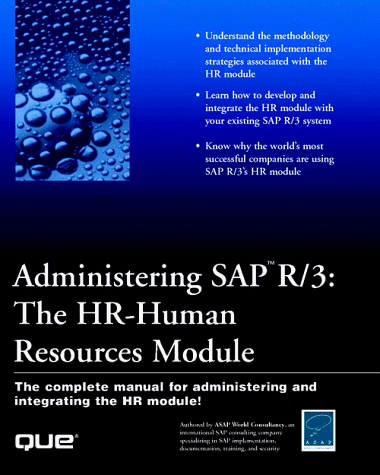 Administering SAP R/3: HR - Human Resources Module