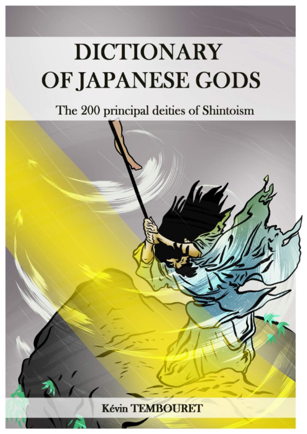 Dictionary Of Japanese Gods: The 200 Principal Deities Of Shintoism_ FS