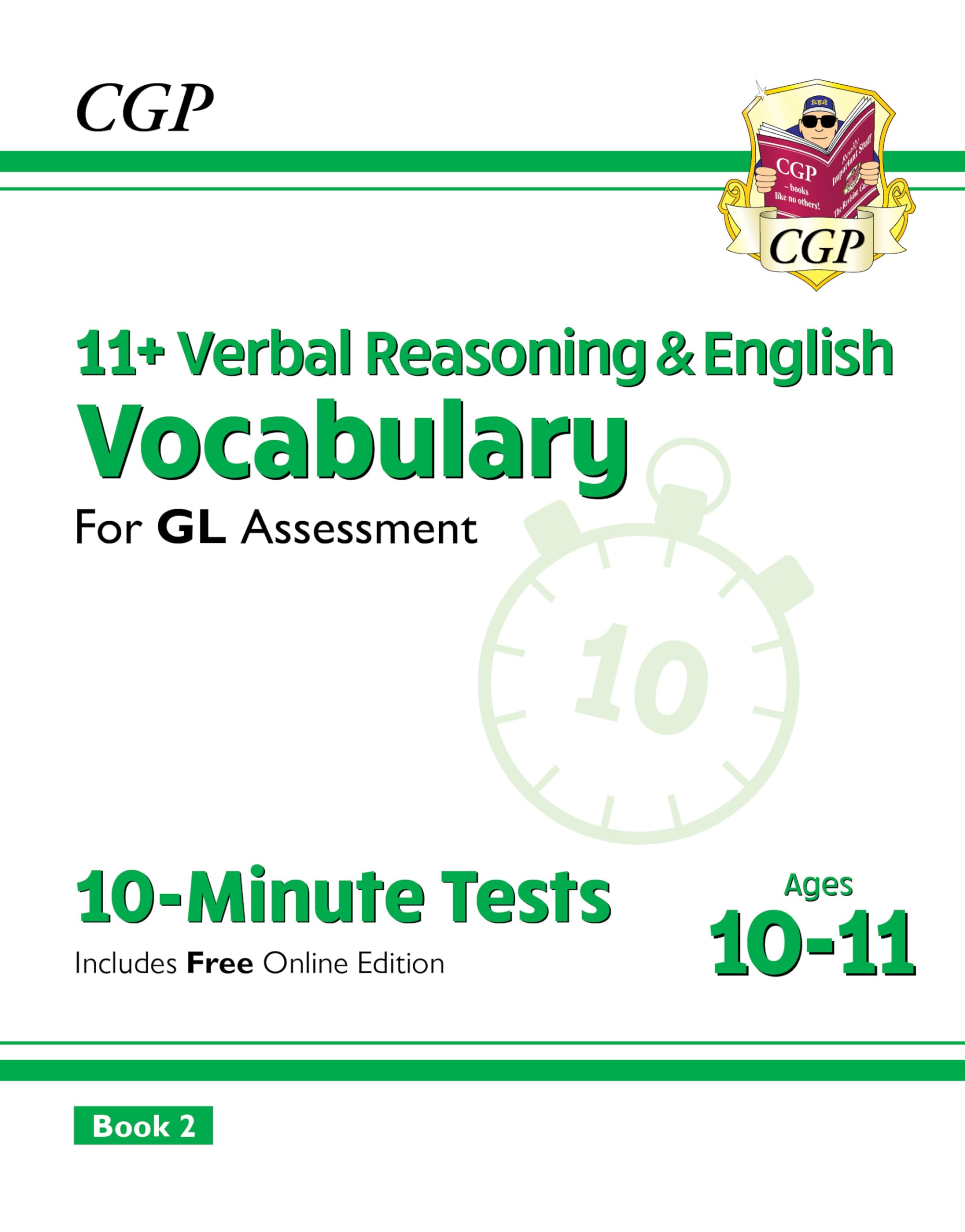 11+ GL 10-Minute Tests: Vocabulary for Verbal Reasoning & English - Ages 10-11 Book 2 (with Onl. Ed) (CGP GL 11+ Ages 10-11)