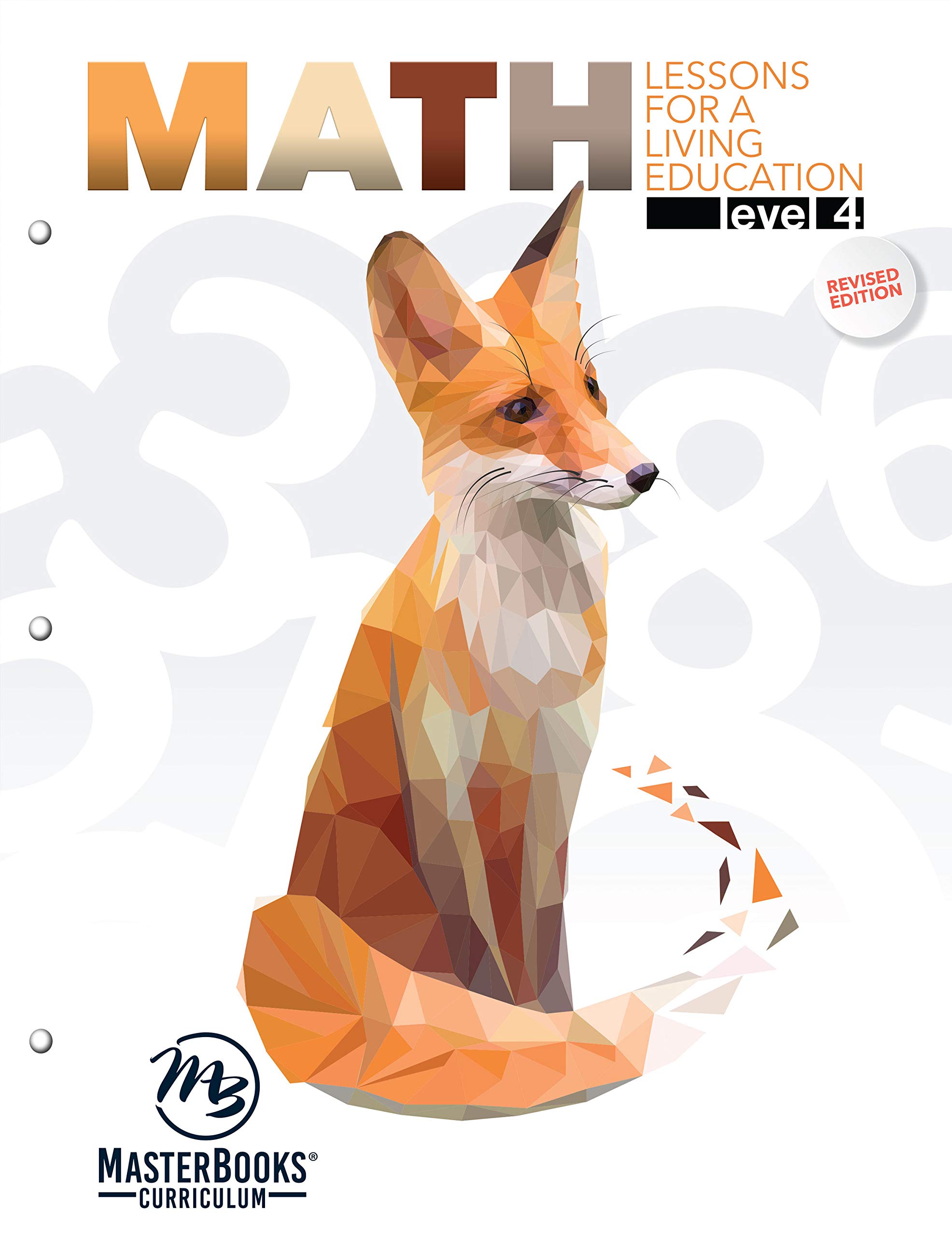 Math, Level 4: Lessons for a Living Education with Answer Key