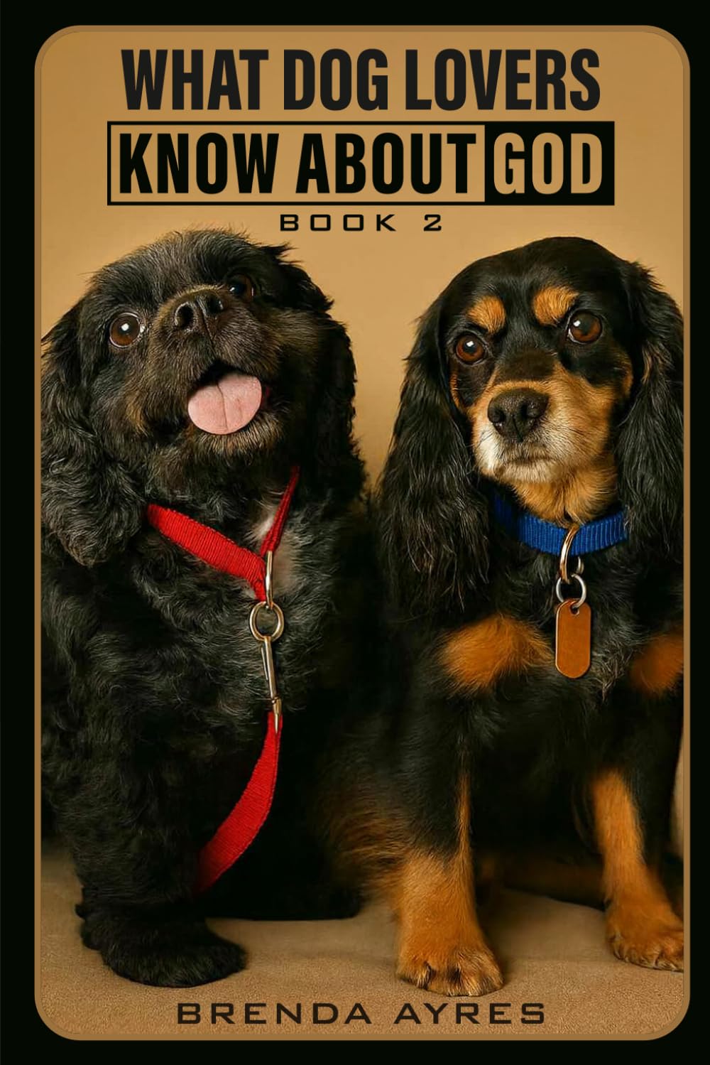What Dog Lovers Know About God
