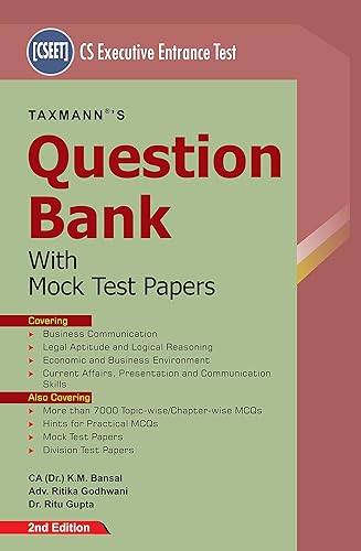 Taxmann's Question Bank with Mock Test Papers | CS Executive Entrance Test (CSEET) – Covering 7,000+ Topic/Chapter-wise Questions along with Mock Test Papers &amp; Division Test Papers