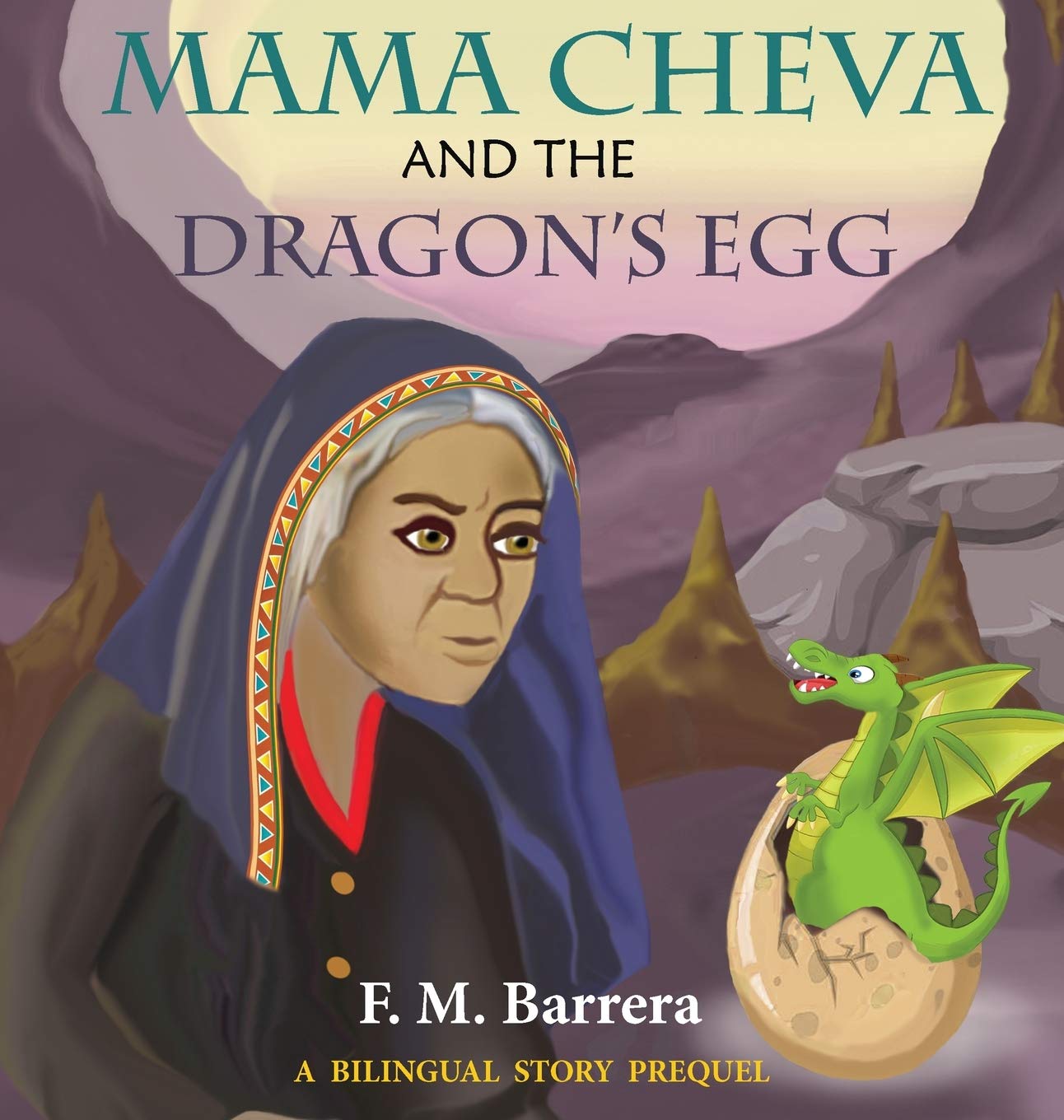 Mama Cheva and the Dragon's Egg