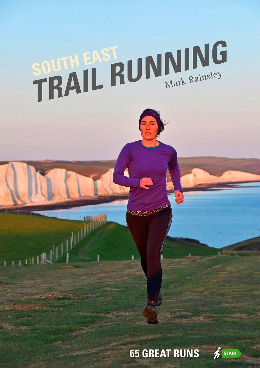 South East Trail Running: 65 Great Runs by Mark Rainsley (Paperback, 2021)