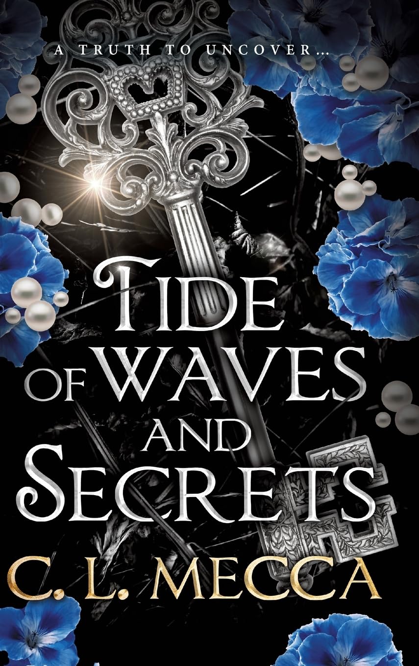 Tide of Waves and Secrets: BOOKTOK WILL LOVE THIS - a fantasy romance from C.L Mecca (Heirs of Elydor, 2)