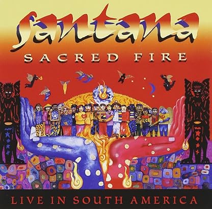 Sacred Fire: Live in South America por Santana — capa do álbum