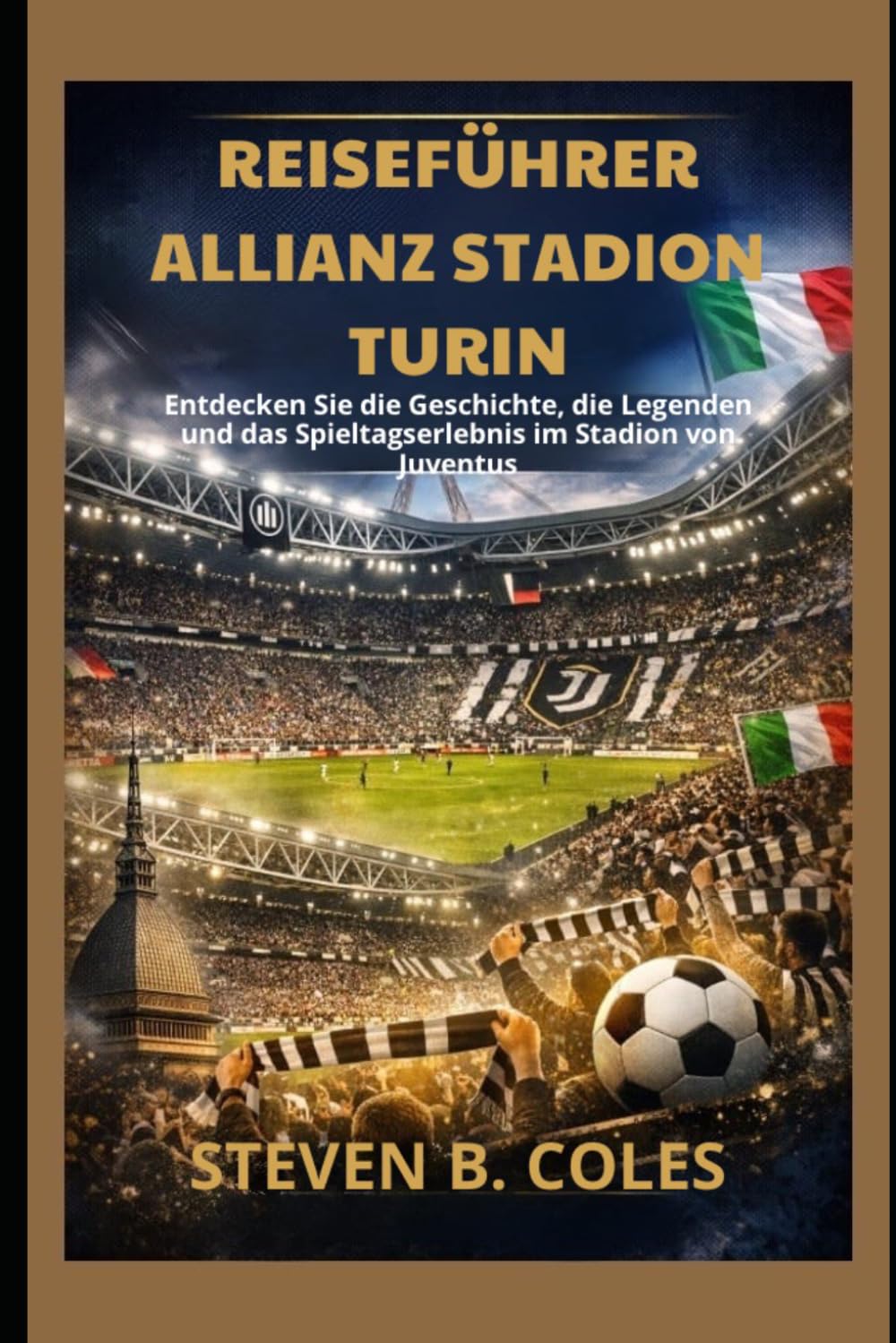 Reiseführer Allianz Stadion Turin: Entdecken Sie die Geschichte, die Legenden und das Spieltagserlebnis im Stadion von Juventus.