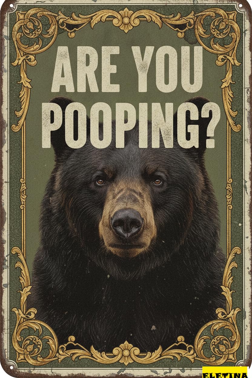 Personalized Sign for Man Cave Metal S Are You Pooping Black Bear Vintage Tin Home Bathroom Apartment Wall Decor 12x8 Inch Private Property Decorative