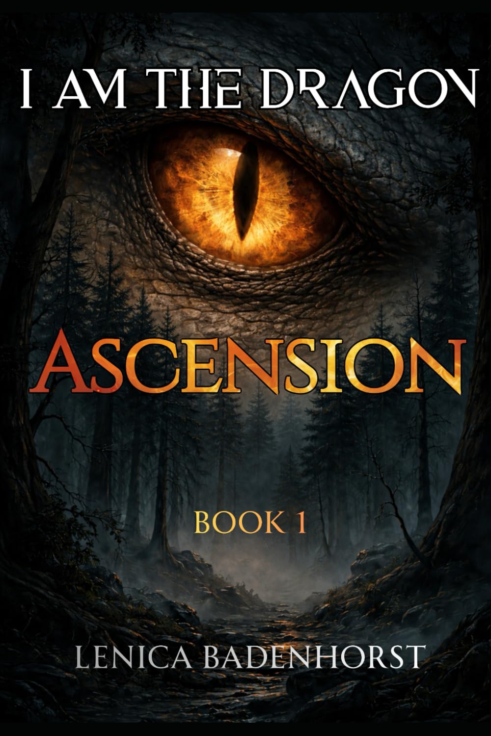 Ascension: Book 1 (I am the Dragon)