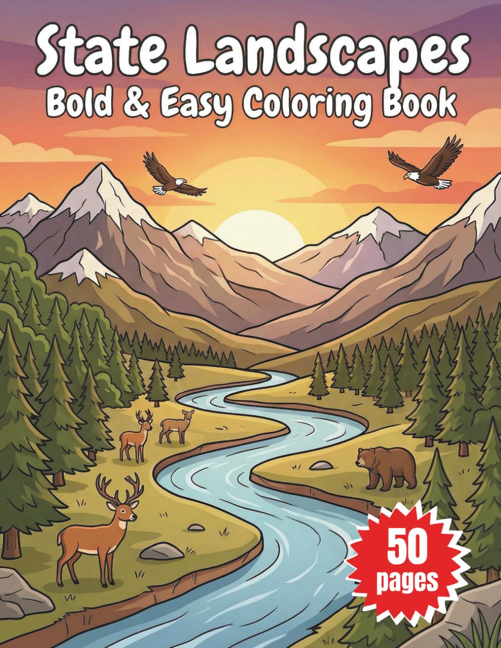 State Landscapes Bold & Easy Coloring Book: Relaxing Nature Scenery Across 50 United States with Simple Illustrations of Mountains, Forests, Beaches and Wildlife Animals