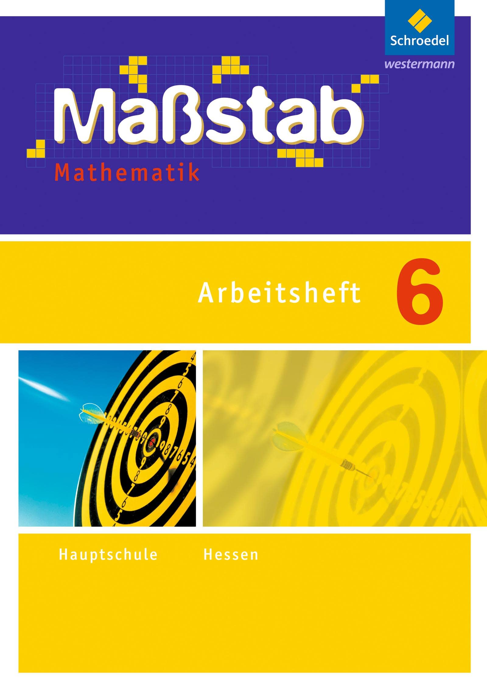 Maßstab - Mathematik für die Sekundarstufe I in Hessen - Ausgabe 2010: Arbeitsheft 6