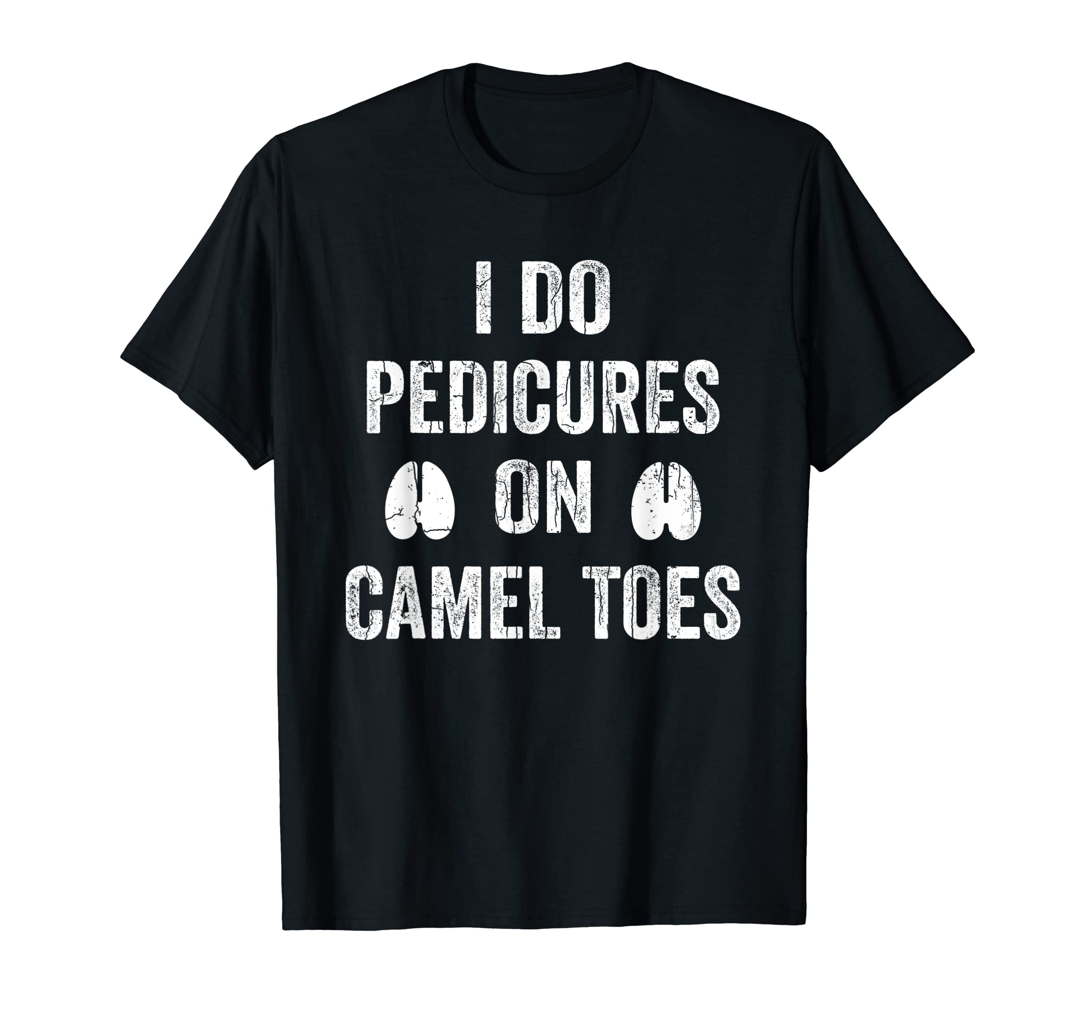 Funny Camel Toes Graphic & MorePedicures Camel Toes Funny Camels Animal Lover Owner Graphic T-Shirt