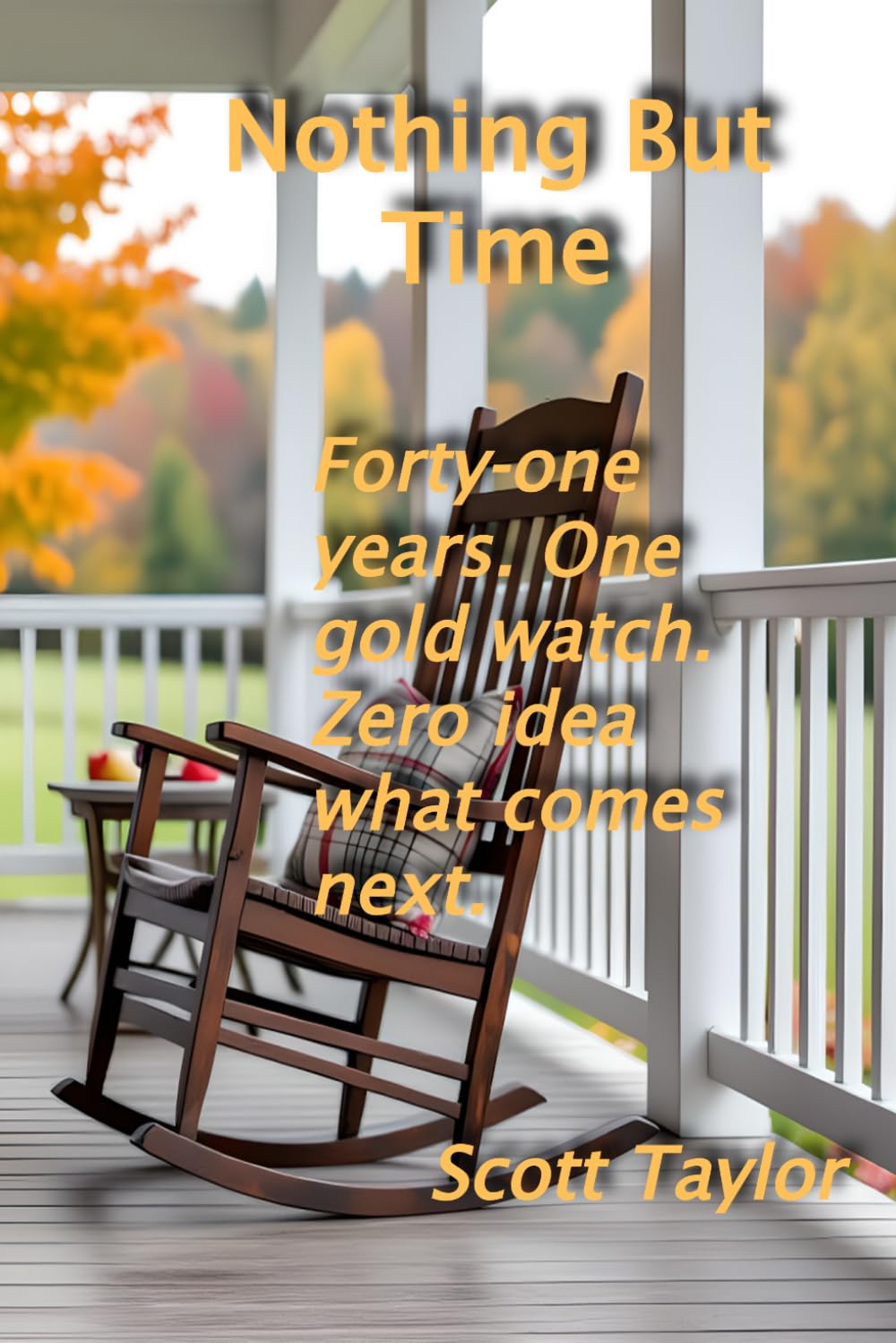 Nothing But Time