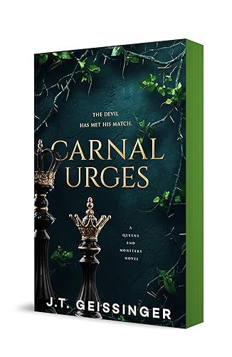 Carnal Urges: A Queens and Monsters Novel (Queens and Monsters, 2) - Paperback