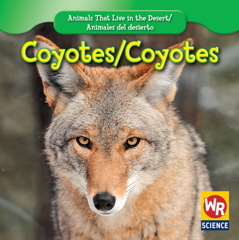 Amazon Coyotes/ Coyotes (Animals That Live in the Desert/ Animales