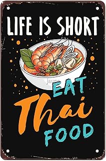 Funny Life Is Short Eat Thai Food Signs Wall Decor Vintage Metal Tin Sign Wall Art Poster for Office Man Cave Bar Kitchen Bathroom Pub Wall Decorations Gift 8x12 Inch