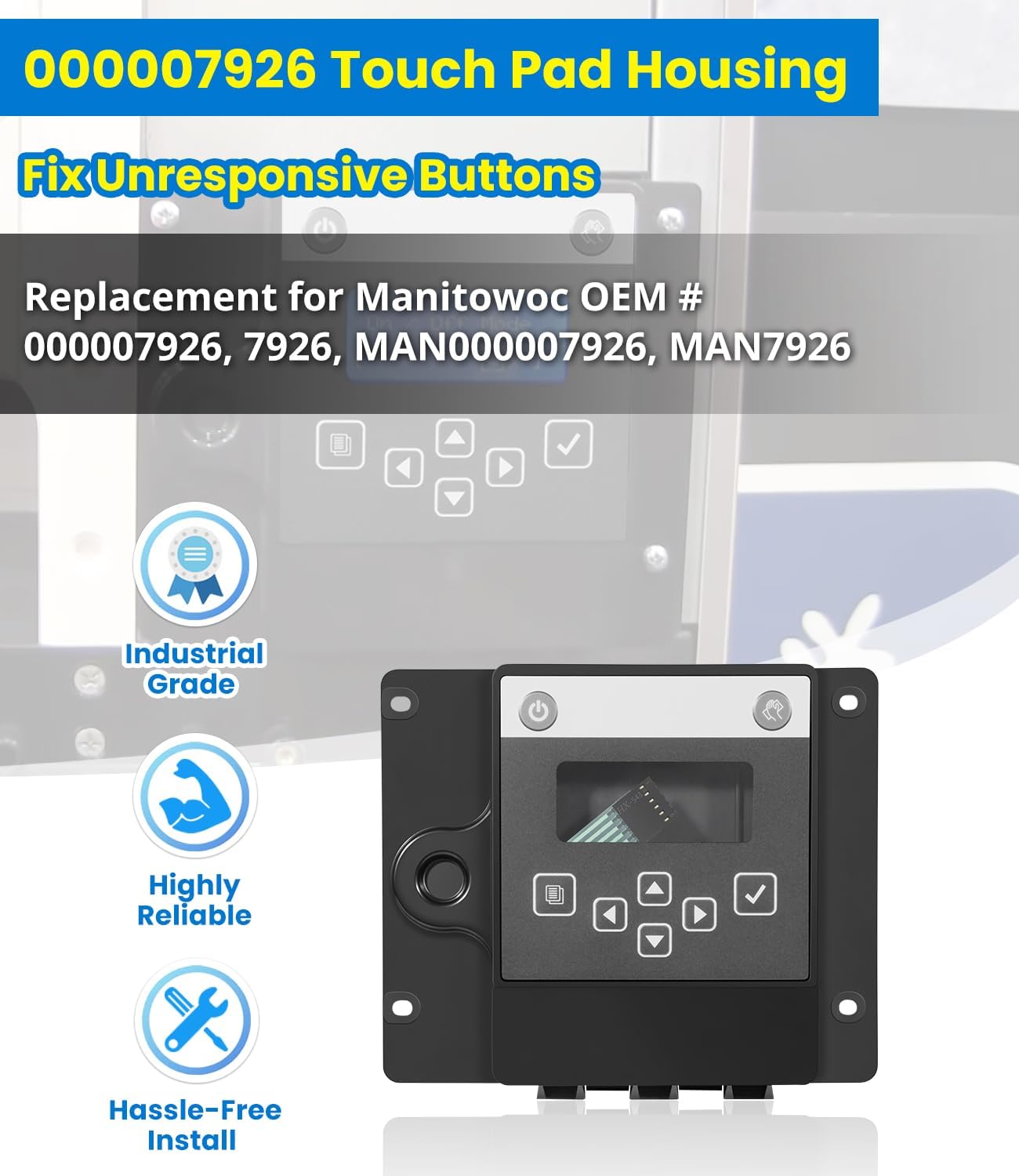 000007926 Touch Pad LCD Housing Assembly Compatible with Manitowoc Indigo Series Ice Machines, Replacement for MAN000007926, 7926, Fits I0450 I0500 I0606 I1000 ID IY IR SD SY Series (No Display)