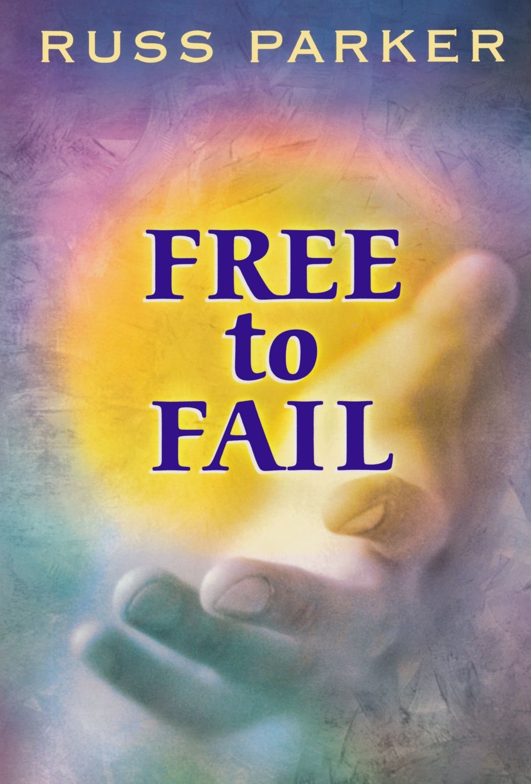 Free to Fail - Parker, Russ