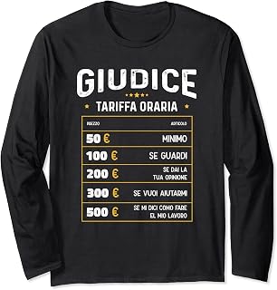 Giudice Tariffa Oraria - Giudice Divertente Long Sleeve T-Shirt