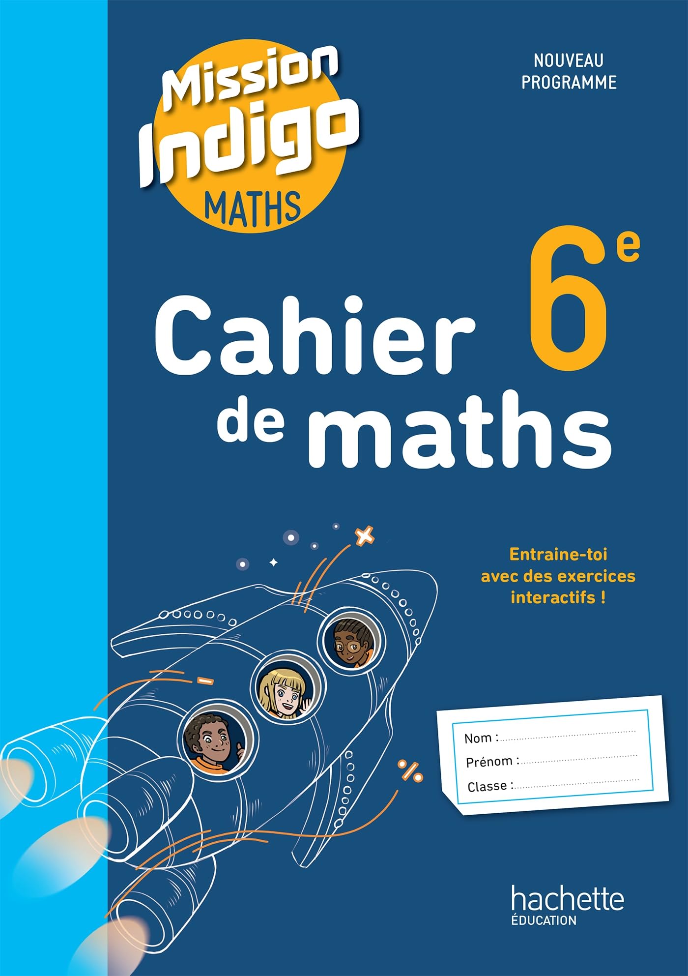 Cahier Mission Indigo 6e - Ed. 2025
