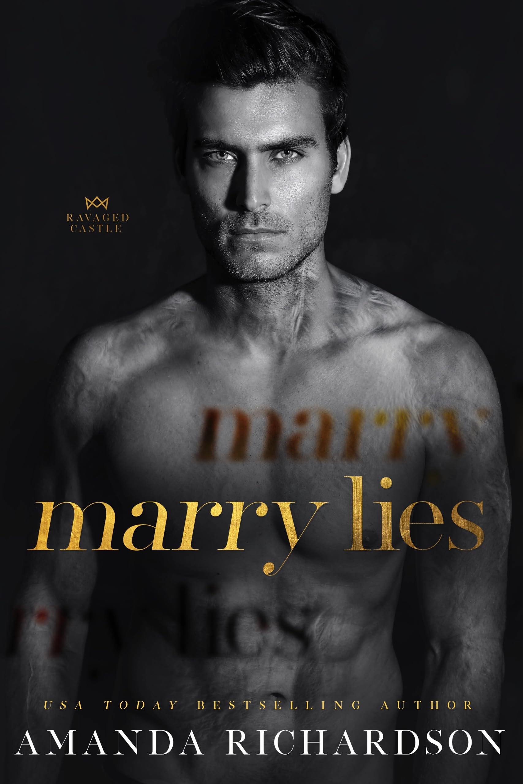 Marry Lies: A Marriage of Convenience Romance (Ravaged Castle)