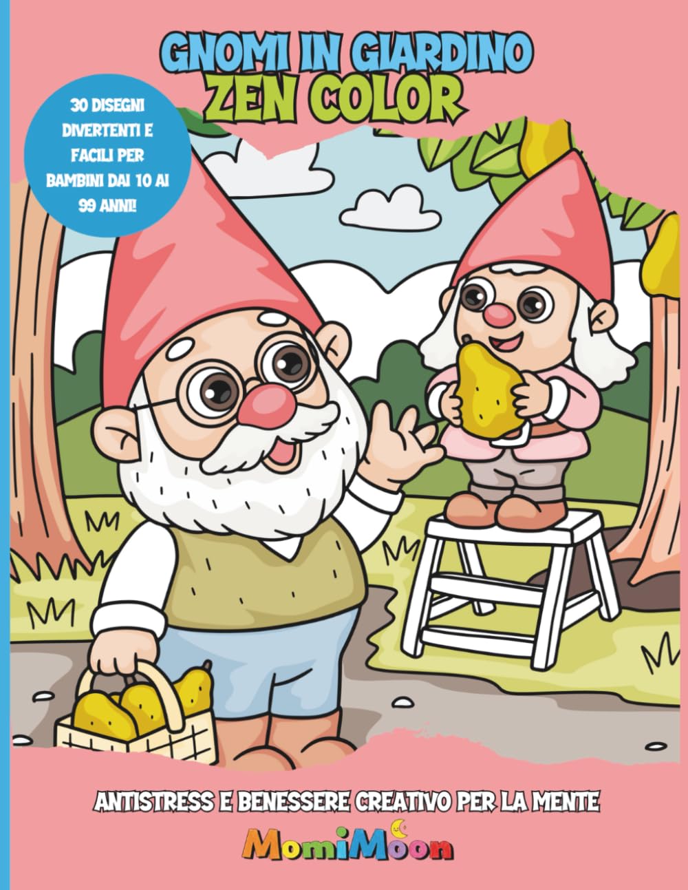 Gnomi in giardino Zen Color: Antistress e Benessere Creativo per la Mente