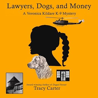 Lawyers, Dogs, and Money Audiobook by Tracy Carter episode artwork