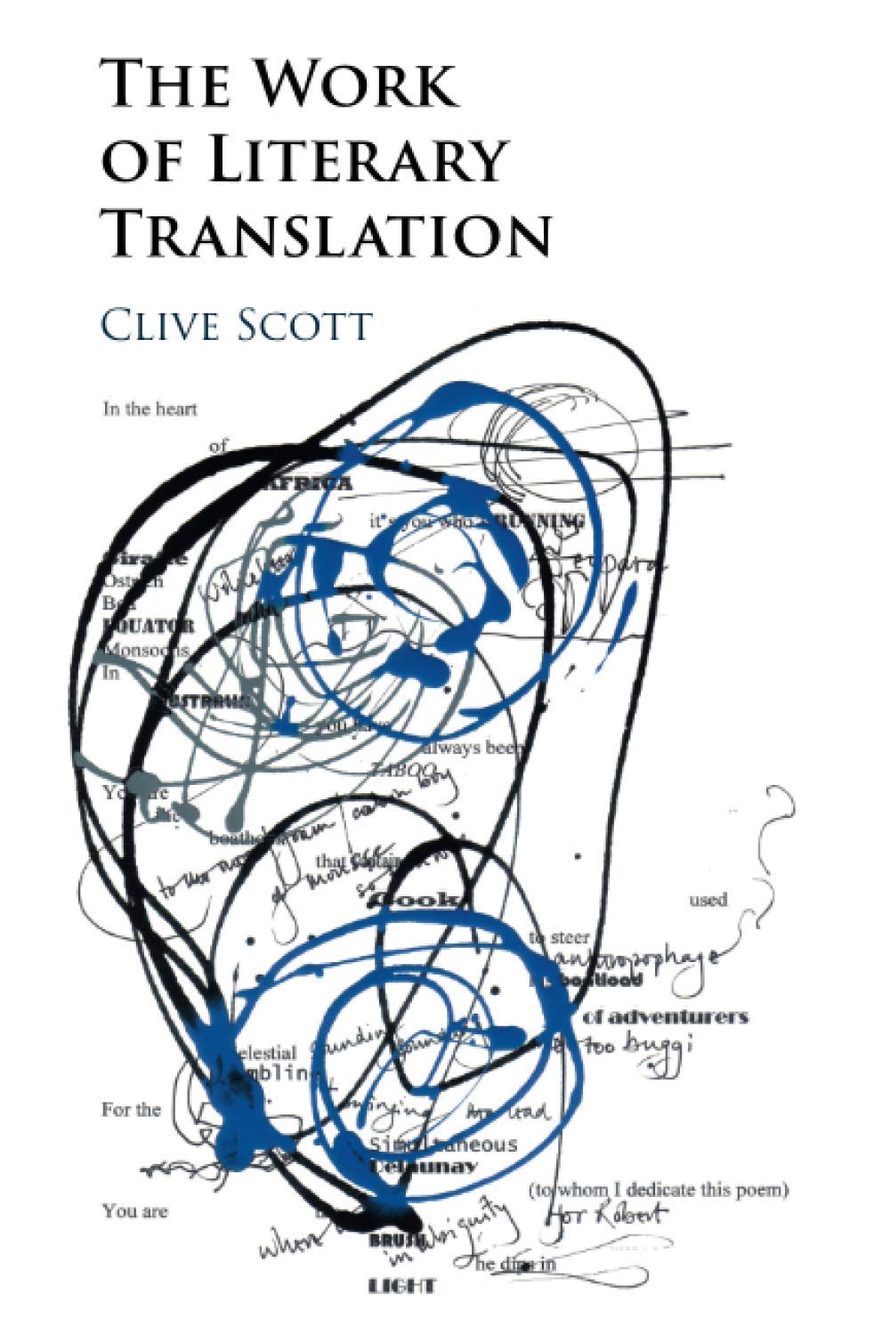 The Work of Literary Translation by Clive Scott - 9781108445818