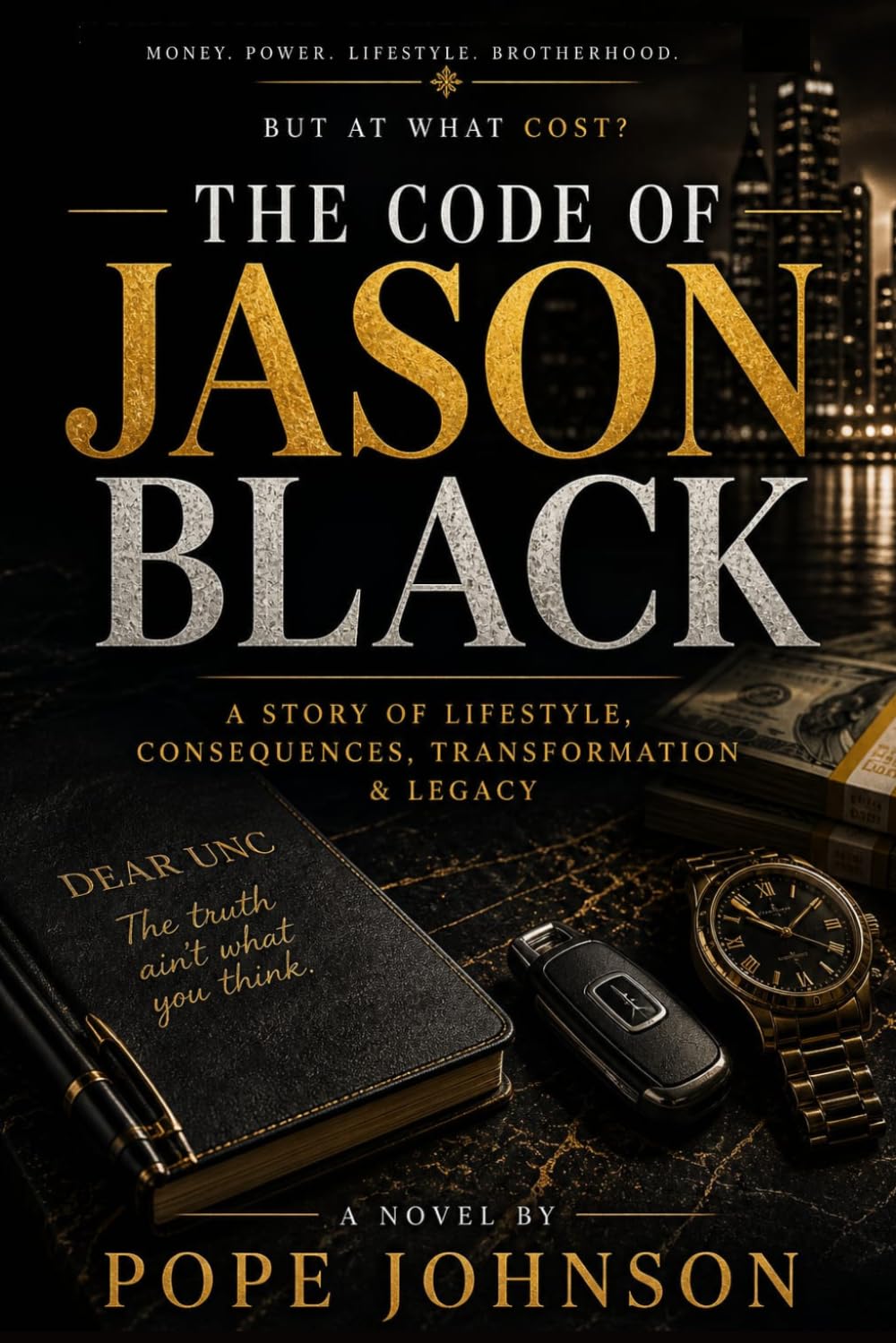 The Code of Jason Black: Living the Dream… Paying the Price