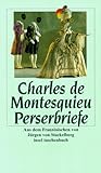 Perserbriefe - Charles-Louis de Montesquieu, Charles de Secondat Montesquie, Jürgen von Stackelberg, Jürgen Frhr. von Stackelberg 