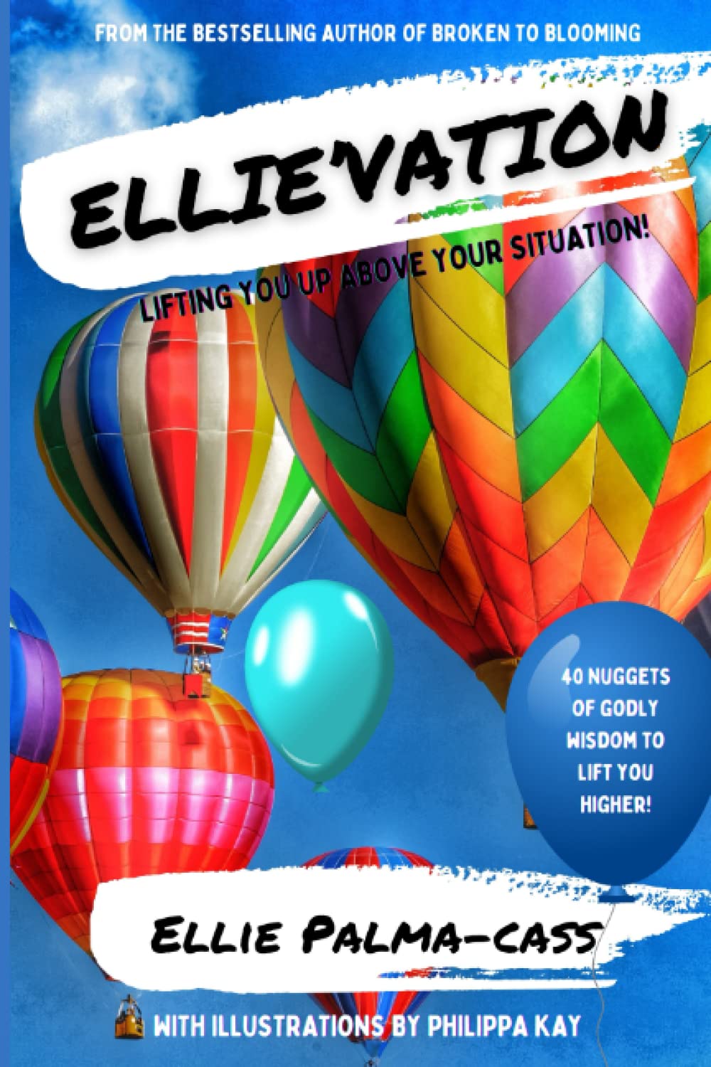 Ellie'vation: Lifting You Up Above Your Situation