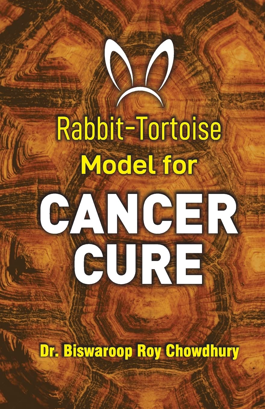 Rabbit -Tortoise Model for Cancer Cure