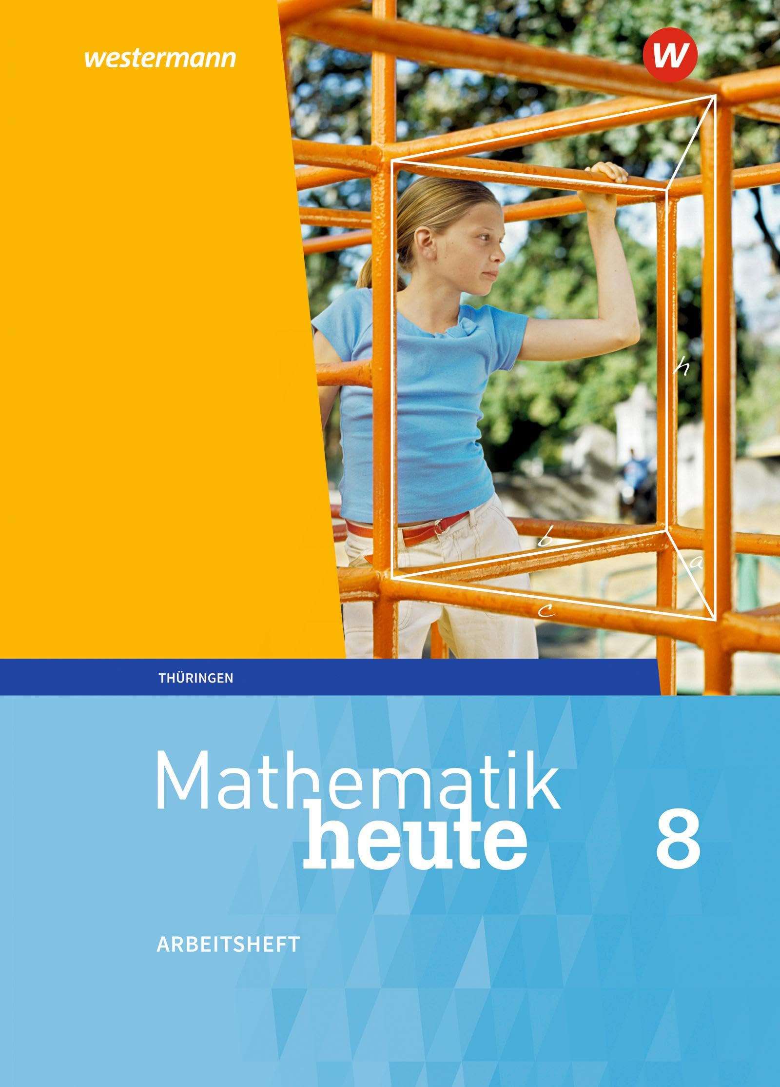 Mathematik heute - Ausgabe 2018 für Thüringen: Arbeitsheft mit Lösungen 8