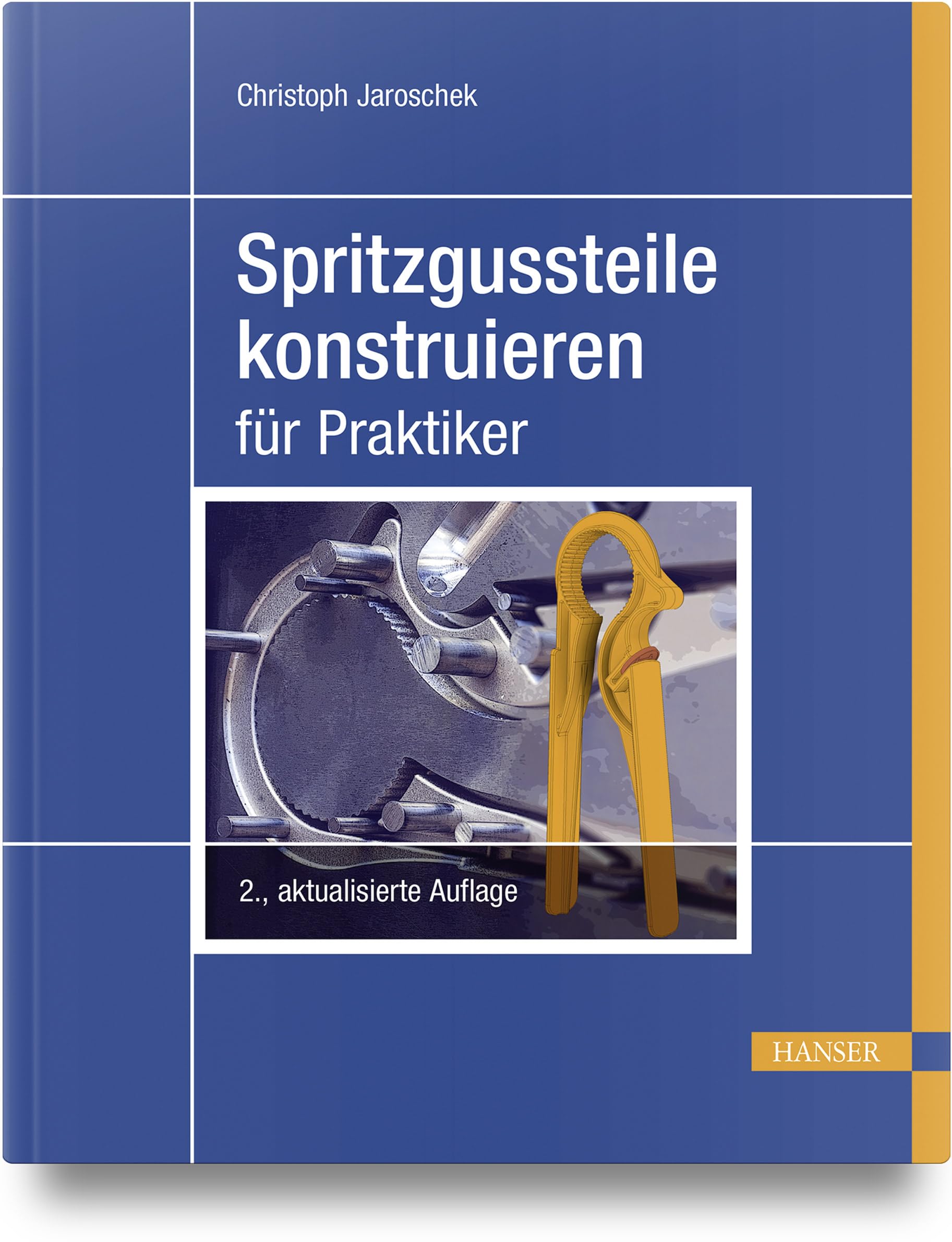 Spritzgussteile konstruieren: für Praktiker