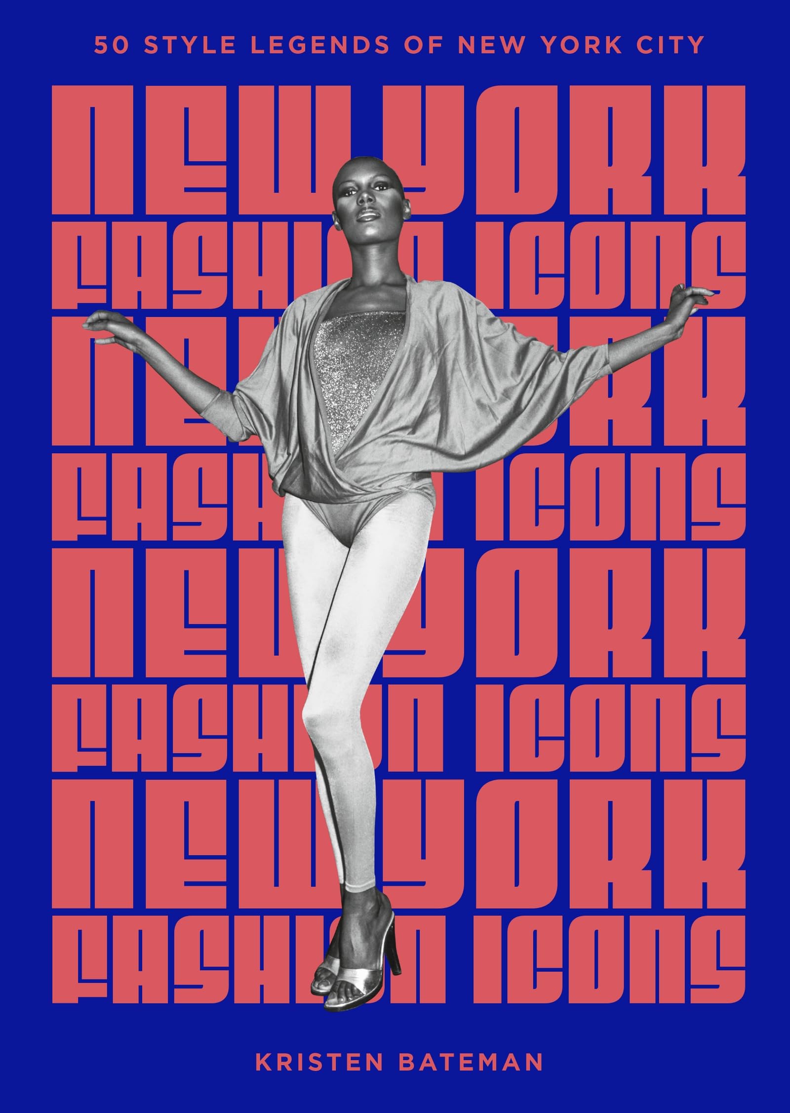 Welbeck Book York Fashion Icons: Style Legends Of The Iconic City