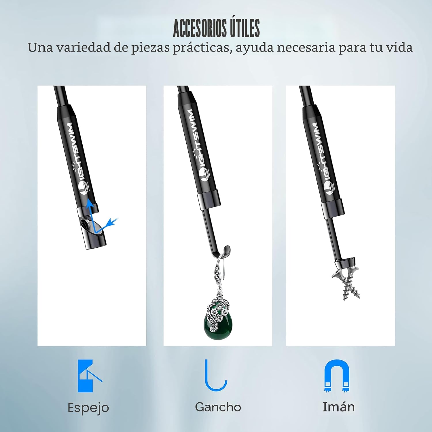 Image showing the three useful accessories for the Lightswim endoscope camera: a mirror attachment for side viewing, a hook attachment for retrieving objects, and a magnet attachment for picking up metallic items.