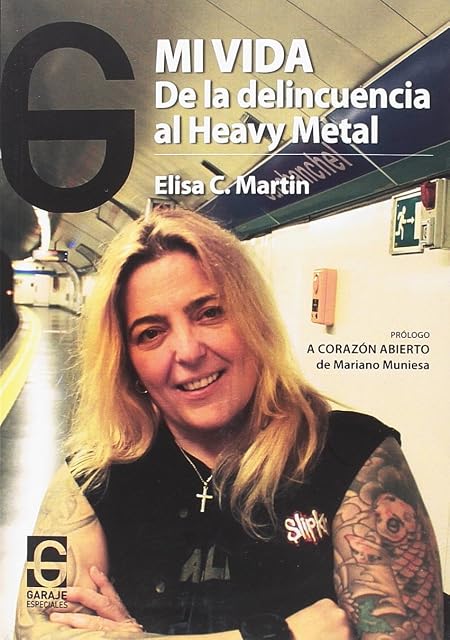 Portada de Mi Vida de la Delincuencia al Heavy Metal