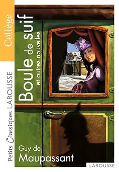 Boule De Suif Et Autres Nouvelles French Edition