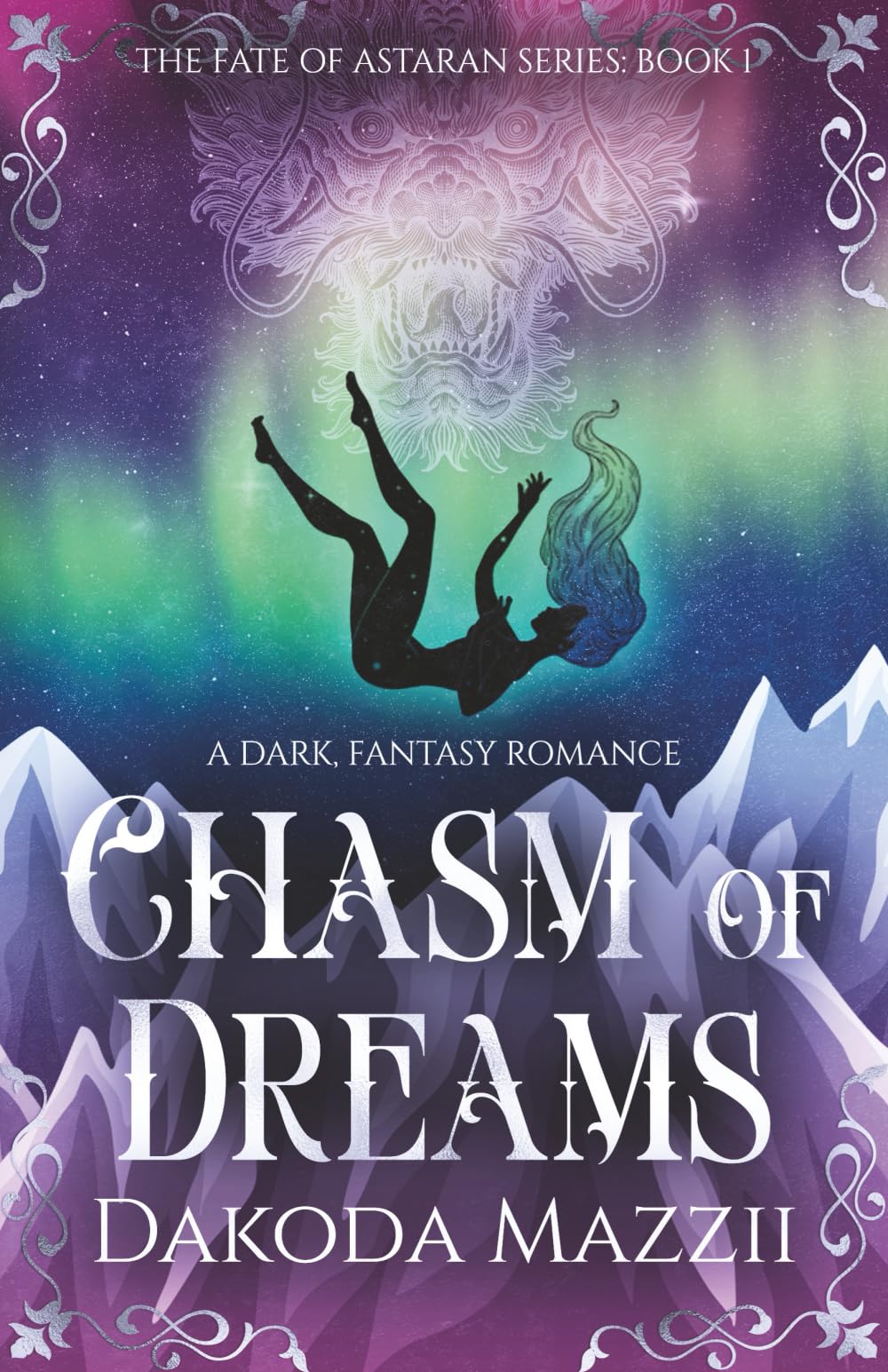 Chasm Of Dreams: A Dark, Fantasy Romance (The Fate of Astaran Series)