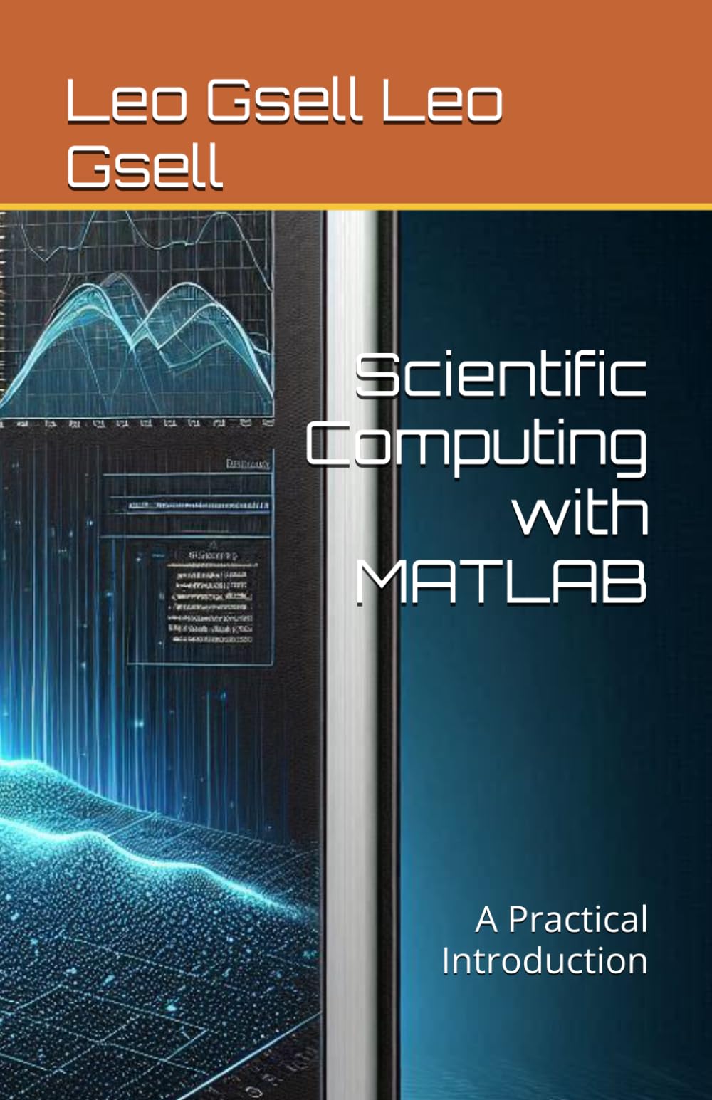 Scientific Computing with MATLAB: A Practical Introduction