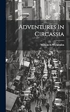 Adventures In Circassia