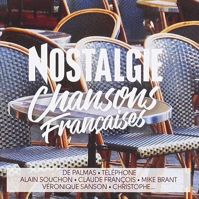 Nostalgie Chansons Françaises