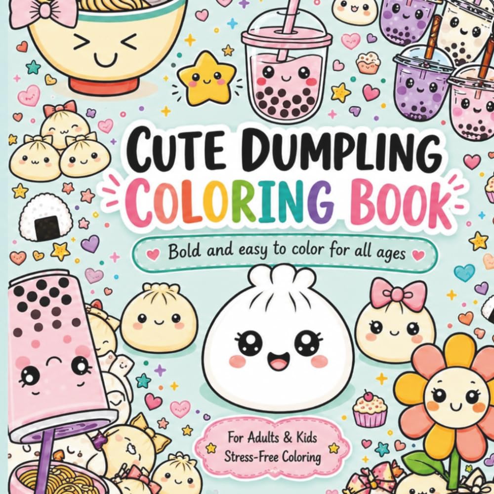 Cute Dumpling Coloring Book: Bold and easy to color for all ages