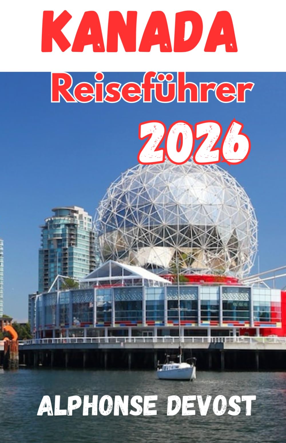 Kanada Reiseführer 2026