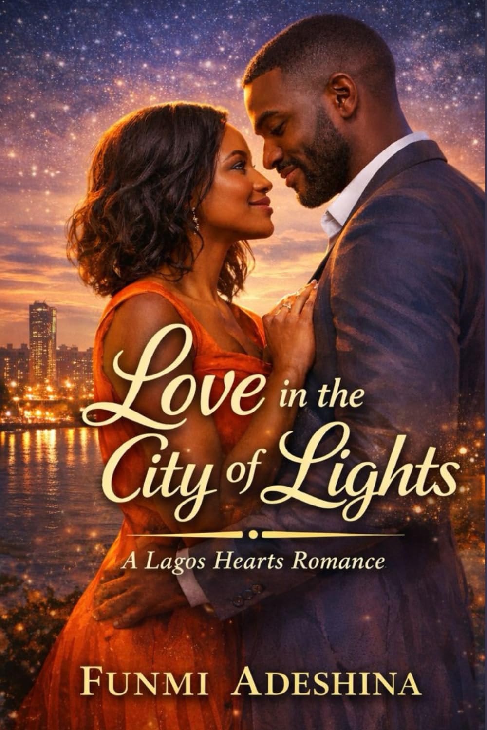 Love in the City of Lights: A Lagos Hearts Romance: 1 (The Lagos Hearts Collection)