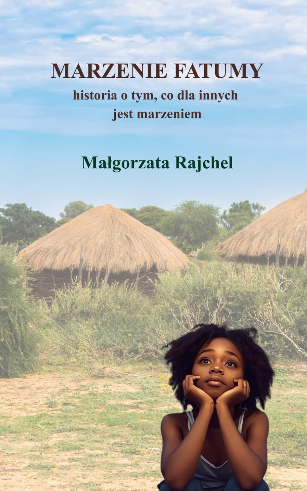 Marzenie Fatumy: historia o ty, co dla innych jest marzeniem
